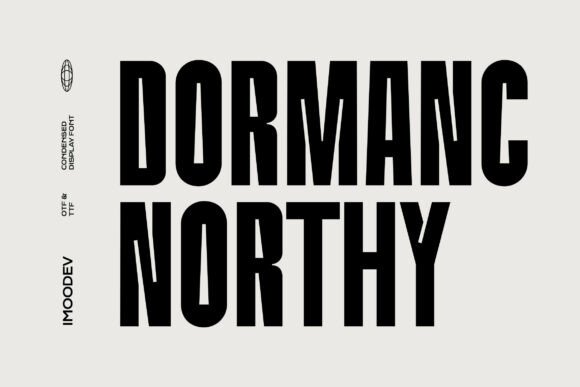 Dormanc Northy: The Bold Typeface for High-Impact Visuals