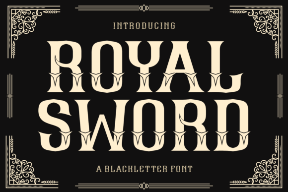 Royal Sword: A Typeface That Commands Attention